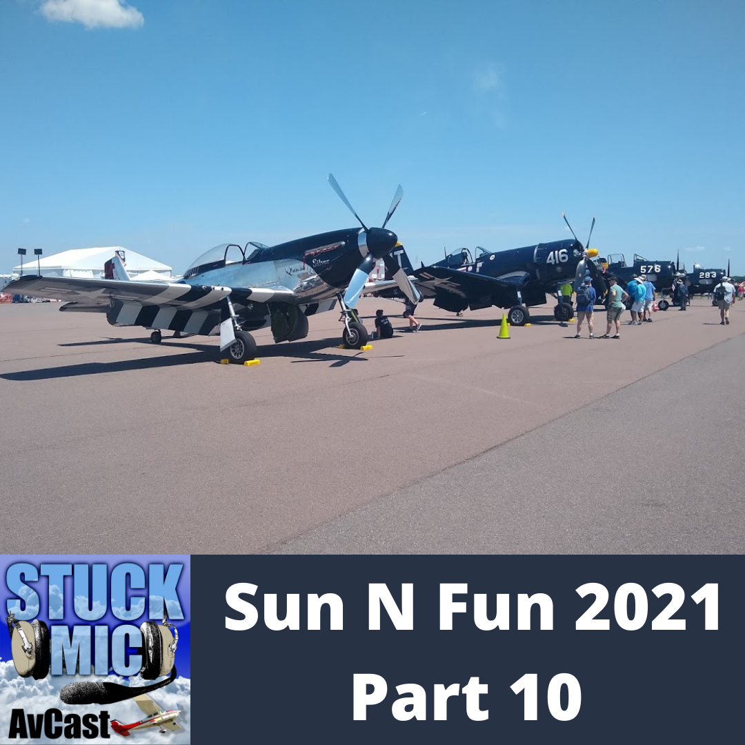 Sun N Fun 2021 Part 10 Interviews From The Deck April 18 SMAC279
